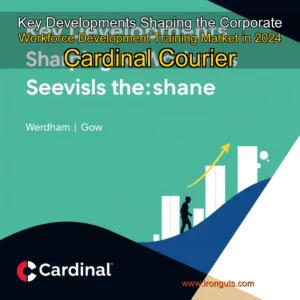 Read more about the article Key Developments Shaping the Corporate Workforce Development Training Market in 2024  Cardinal Courier