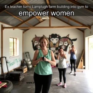 Read more about the article Ex  teacher turns Lamplugh farm building into gym to empower women