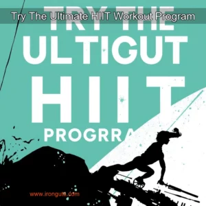 Read more about the article Try The Ultimate HIIT Workout Program