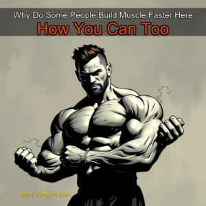 Artistic representation for Why Do Some People Build Muscle Faster Here How You Can Too