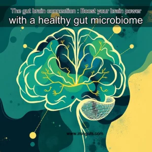 Read more about the article The gut  brain connection : Boost your brain power with a healthy gut microbiome
