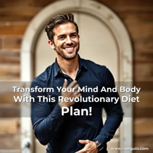 Read more about the article Transform Your Mind And Body With This Revolutionary Diet Plan!