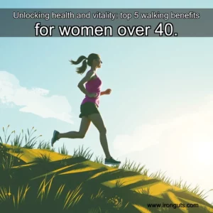 Read more about the article Unlocking health and vitality: top 5 walking benefits for women over 40.