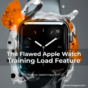 Read more about the article The Flawed Apple Watch Training Load Feature