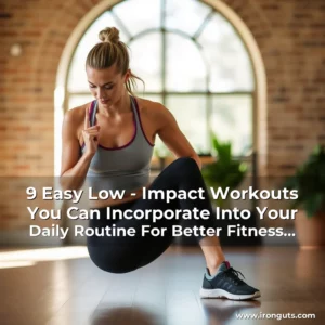Artistic representation for 9 Easy Low - Impact Workouts You Can Incorporate Into Your Daily Routine For Better Fitness And Health!