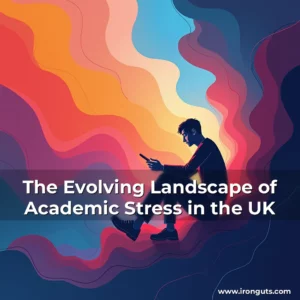 Read more about the article The Evolving Landscape of Academic Stress in the UK